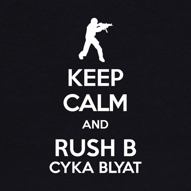 KEEP CALM and Rush B by Avai